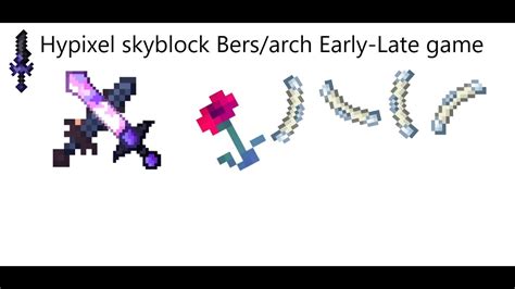 Hypixel Skyblock Bers Arch Early Late Game Weapon Progression YouTube