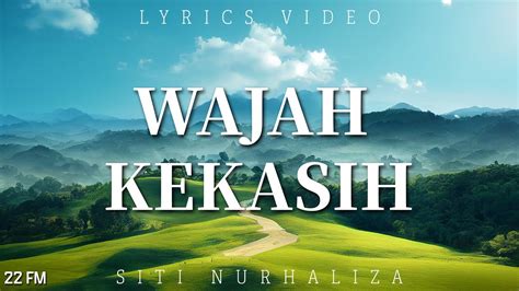 Siti Nurhaliza Wajah Kekasihlirik Video Youtube