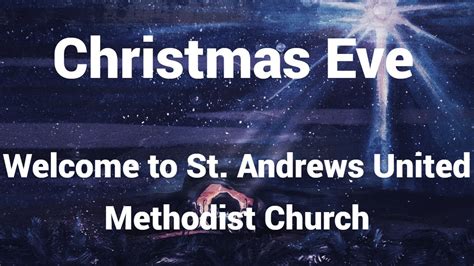 Christmas Eve Service St Andrews UMC Live Stream YouTube