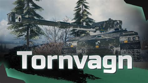 World Of Tanks Tornvagn Youtube