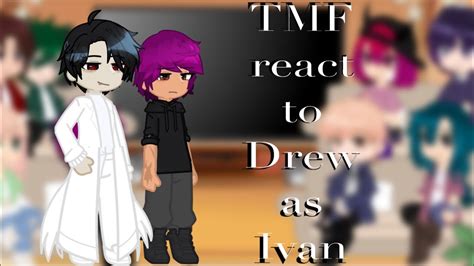 TMF React To Drew As Ivan TMF Alien Stage YouTube