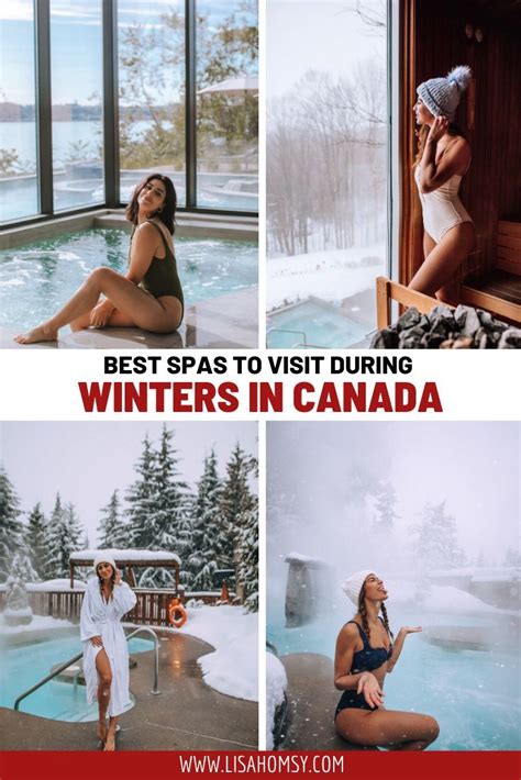 Best Spas In Canada To Visit In Winter Lisa Homsy Canada Travel