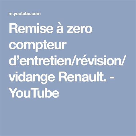 Remise Zero Compteur Dentretien R Vision Vidange Renault Youtube