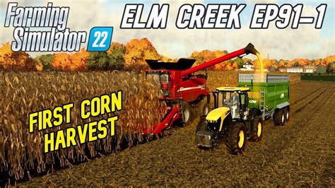 First Corn Harvest Elm Creek Ep Pt Farming Simulator Fs