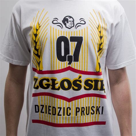 Dziedzic Pruski T Shirt Zg O Si White Bludshop Sklep Online