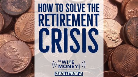 How To Solve The Retirement Crisis YouTube