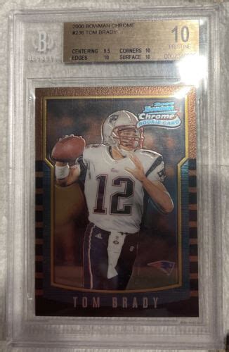 2000 Bowman Chrome Tom Brady ROOKIEBGS 10 PRISTINEOwn 1 Of 102 In