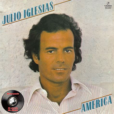 Melopopmusic Julio Iglesias América Lp Columbia 1976