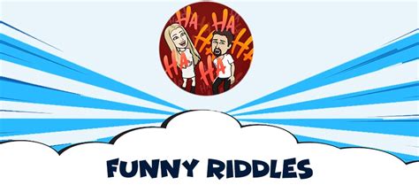 Funny Riddles - Hilarious Clever Questions and Answers