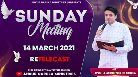 Sunday Meeting Re Telecast Ankur Narula Ministries