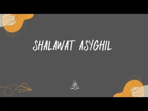 Shalawat Asyghil Shalawat Asyghil Lirik Harlah Abad Nu Youtube