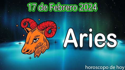 Aries♈️🤨no Te Confies De Esto Ahora🤨sabado 17 De Febrero 2024🥺horoscopo Aries Amor🥺 Youtube