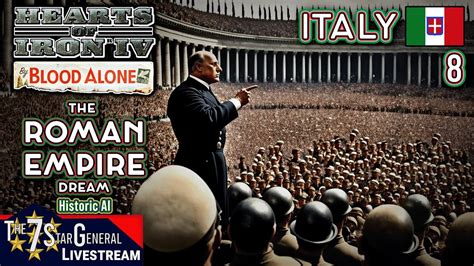 Italy Hearts Of Iron Iv Restoring The Roman Empire Livestream