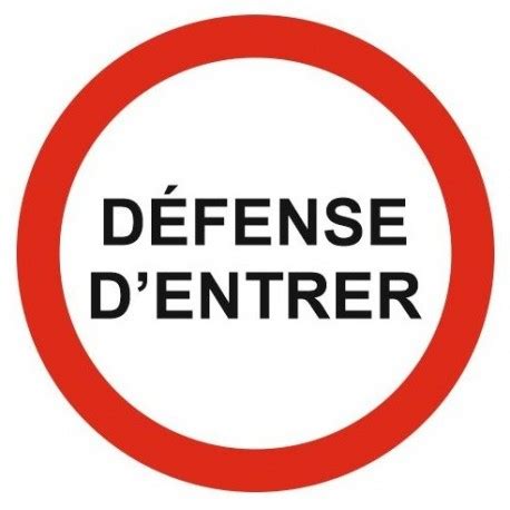 Panneau D Fense D Entrer Signal Tique Sticker A Moi Etiquette