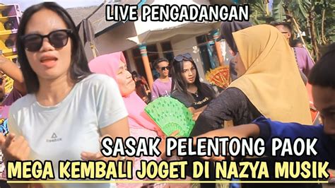 Live Pengadangan Lawasan Sasak Pelentong Paok Nazya Musik Youtube