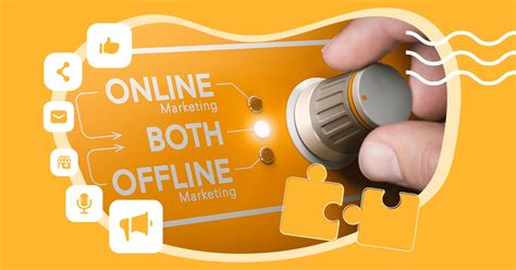 6 Ways To Combine Online And Offline Digital Marketing