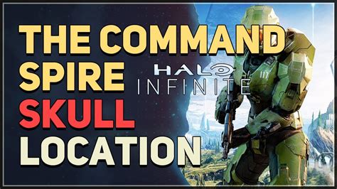 The Command Spire Skull Location Halo Infinite Youtube