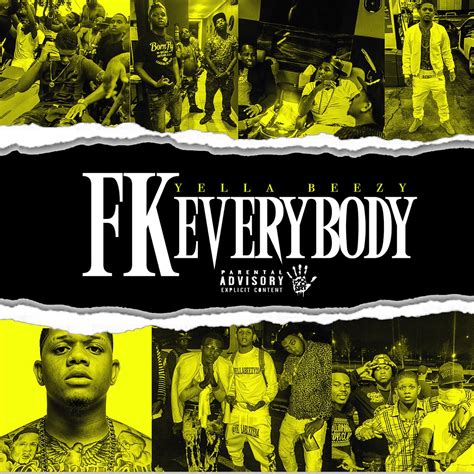 ‎fk Everybody Single Album By Yella Beezy Apple Music