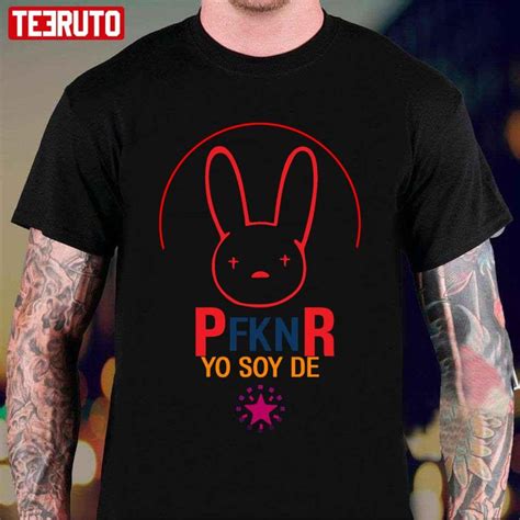 Bad Bunny Logo Yo Soy De P Fkn R Unisex T Shirt Teeruto