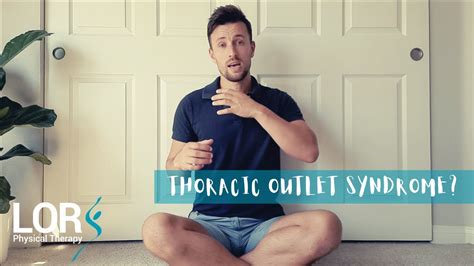 Exercises To Treat Thoracic Outlet Syndrome Lor Physical Therapy