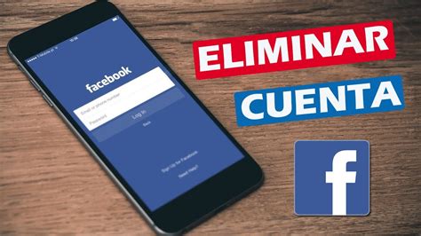 Como Eliminar Mi Cuenta De Facebook Para Siempre Desde Mi Celular