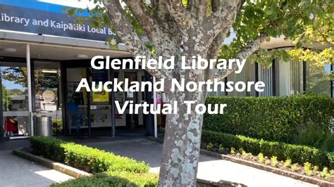 Glenfield Library Virtual Tour Glenfield Northshore Auckland New