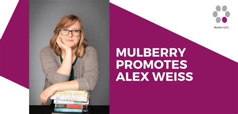 Mulberry Promotes Alex Weiss To Account Supervisor Mulberrymc Us