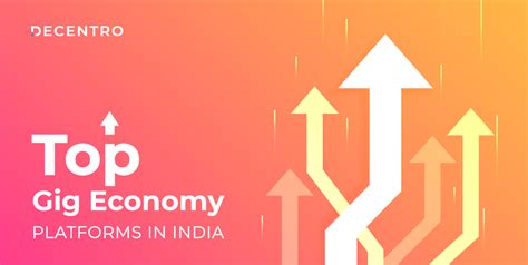 18 Top Gig Economy Platforms From India In 2023 Decentro