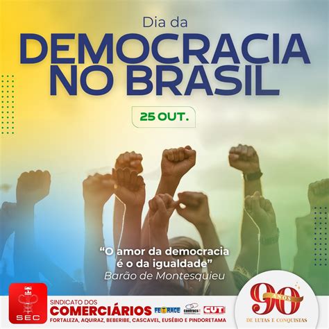 Dia Da Democracia No Brasil Sindicato Dos Comerci Rios De Fortaleza