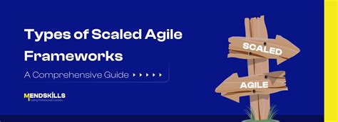 Understanding Scaled Agile Frameworks Types And Selection