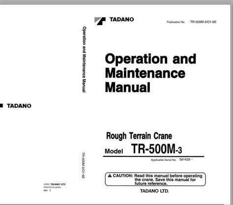 Tadano Rough Terrain Crane TR 500M 3 Serial 581429 Operation