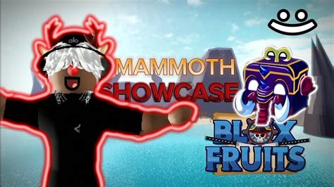 Blox Fruits Mammoth Showcase YouTube