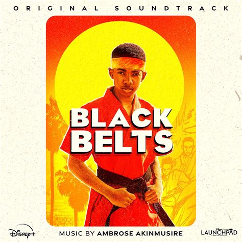 Black Belts From Disney Launchpad Season Two Original Soundtrack