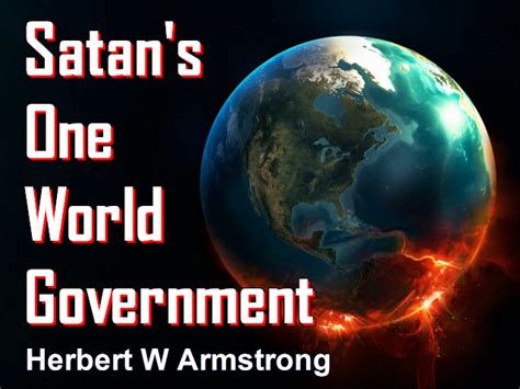 Satans One World Government The World Tomorrow Radio Broadcast