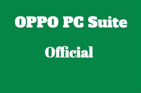 OPPO PC Suite Latest Version Official (Updated) 2022 - XDAROM