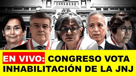 En Vivo Congreso Aprueba Inhabilitaci N De In S Tello De La Jnj Youtube