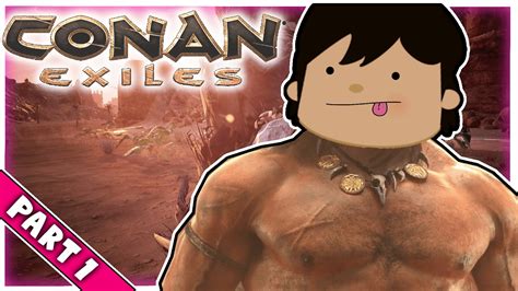 How To Get Started In Single Player Conan Exiles Part 1 Lets Playfirst Impressions