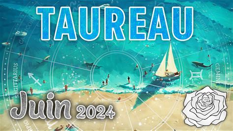 TAUREAU JUIN 2024 UNE RENAISSANCE YouTube