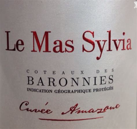 Achat Vin Cuvée Amazone Rouge Le Mas Sylvia Vin De Pays Des Coteaux