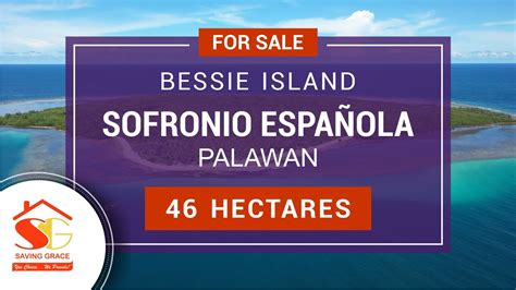 For Sale Bessie Island Sofronio Española Palawan 46 Hectares Youtube