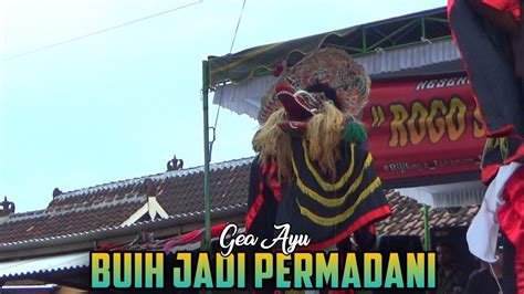 Buih Jadi Permadani Voc Gea Ayu Solah Barongan ROGO SAMBOYO PUTRO Live