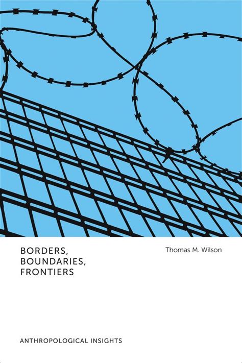 Borders Boundaries Frontiers Thomas M Wilson Buch Jpc