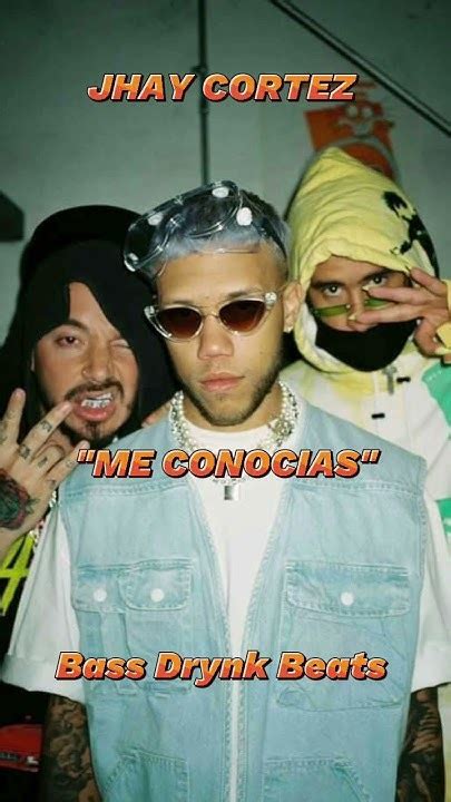 Free Bad Bunny X Jhay Cortez Type Beat Me Conocias Reggaeton