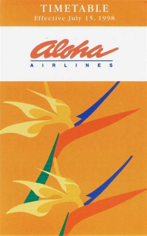 Aloha Airlines Timetable July 1998 Vintage Airlines Vintage Travel