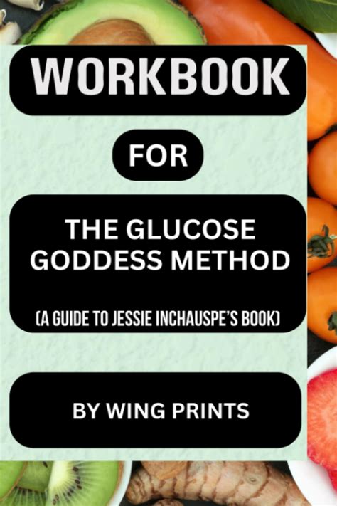 Workbook For The Glucose Goddess Method A Guide To Jessie Inchauspes