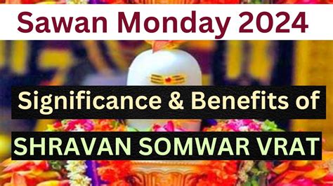 Sawan Monday Fast 2024 Significance Benefits Of SHRAVAN SOMWAR VRAT