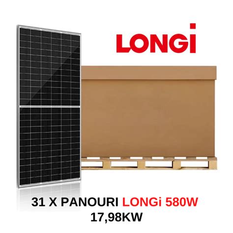 Palet Panou Solar Longi 580W 17 98 KW 31 X Panou Solar Longi 580W Hi