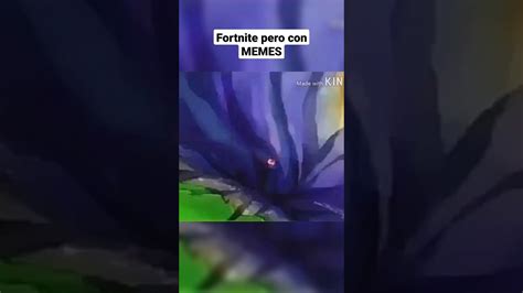 Fortnite Pero Con Memes Youtube