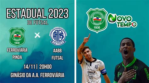 Ferrovi Ria Pinda X Aabb Futsal Futsal Masculino Estadual