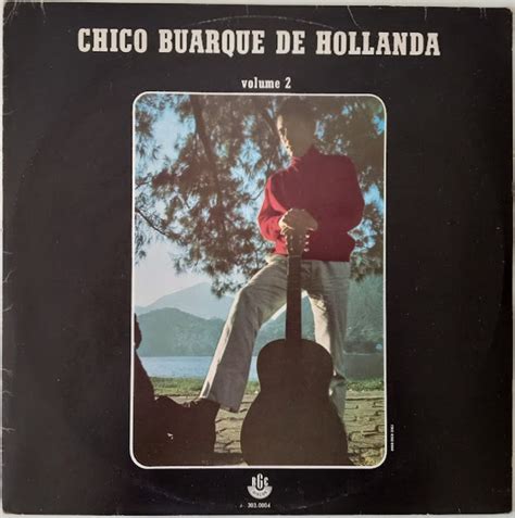 Chico Buarque Chico Buarque De Hollanda Volume